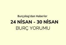 Haftalık Burç Yorumu: 24 - 30 Nisan 2023